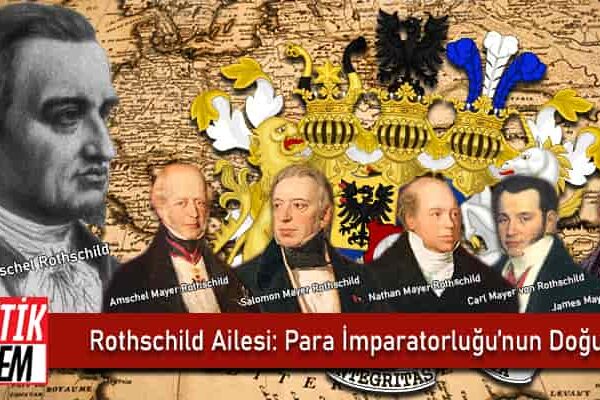 Rothschild Ailesi: Para İmparatorluğunun Doğuşu
