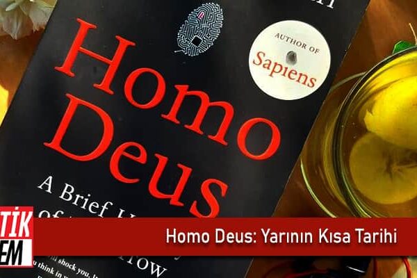 Homo Deus: Yarının Kısa Tarihi