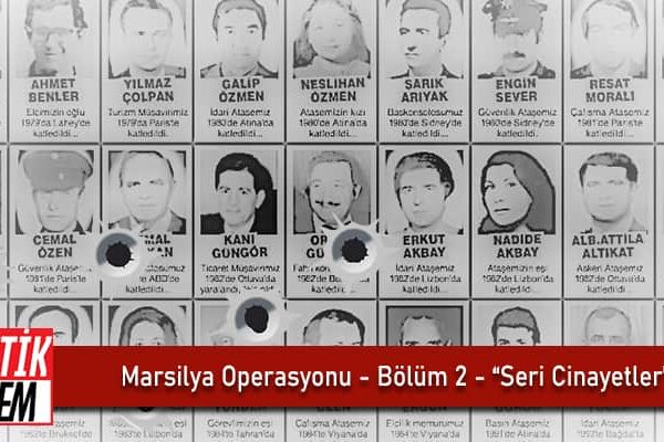 Marsilya Operasyonu – Bölüm 2 – “Seri Cinayetler”